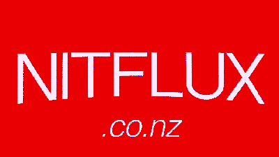 Nitflux NZ — The Number 1 NZ TV show streaming site in the world!